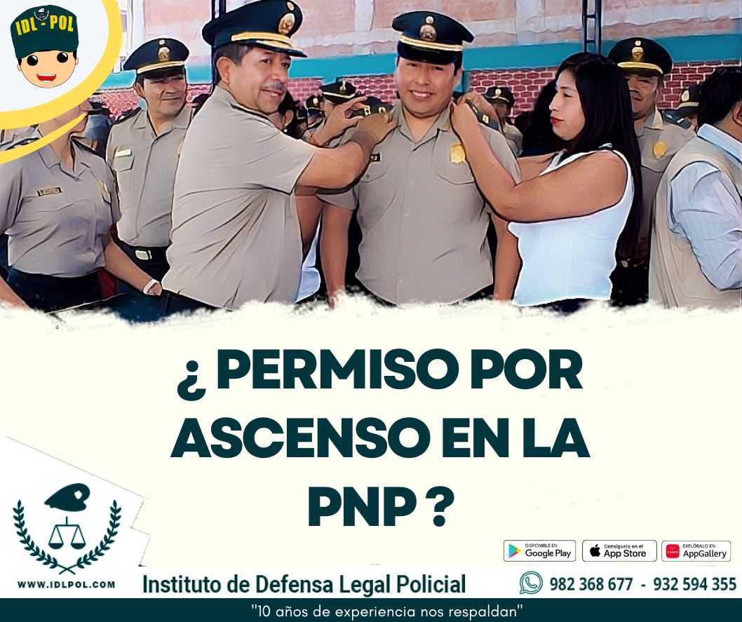  ¿Hay permiso por ascenso en la PNP?