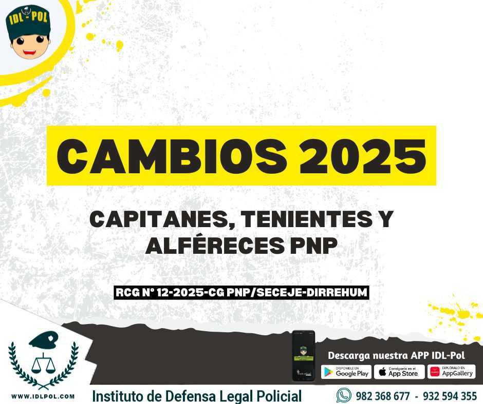 🚨CAMBIOS 2025🚨 Reasignación de cargos de Capitanes, Tenientes y Alféreces PNP