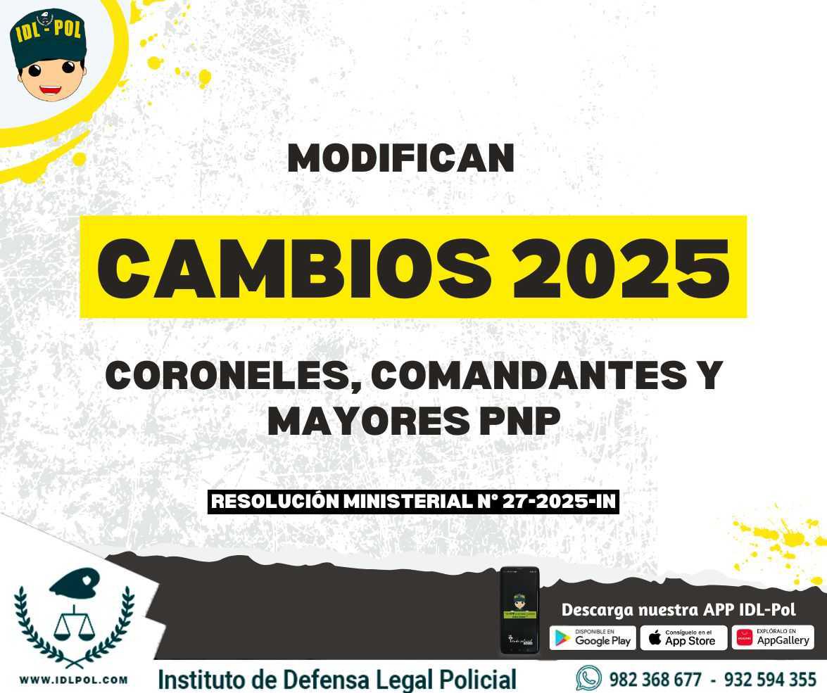 🚨CAMBIOS 2025🚨 Modifican asignación de cargo de Coroneles, Comandantes y Mayores PNP