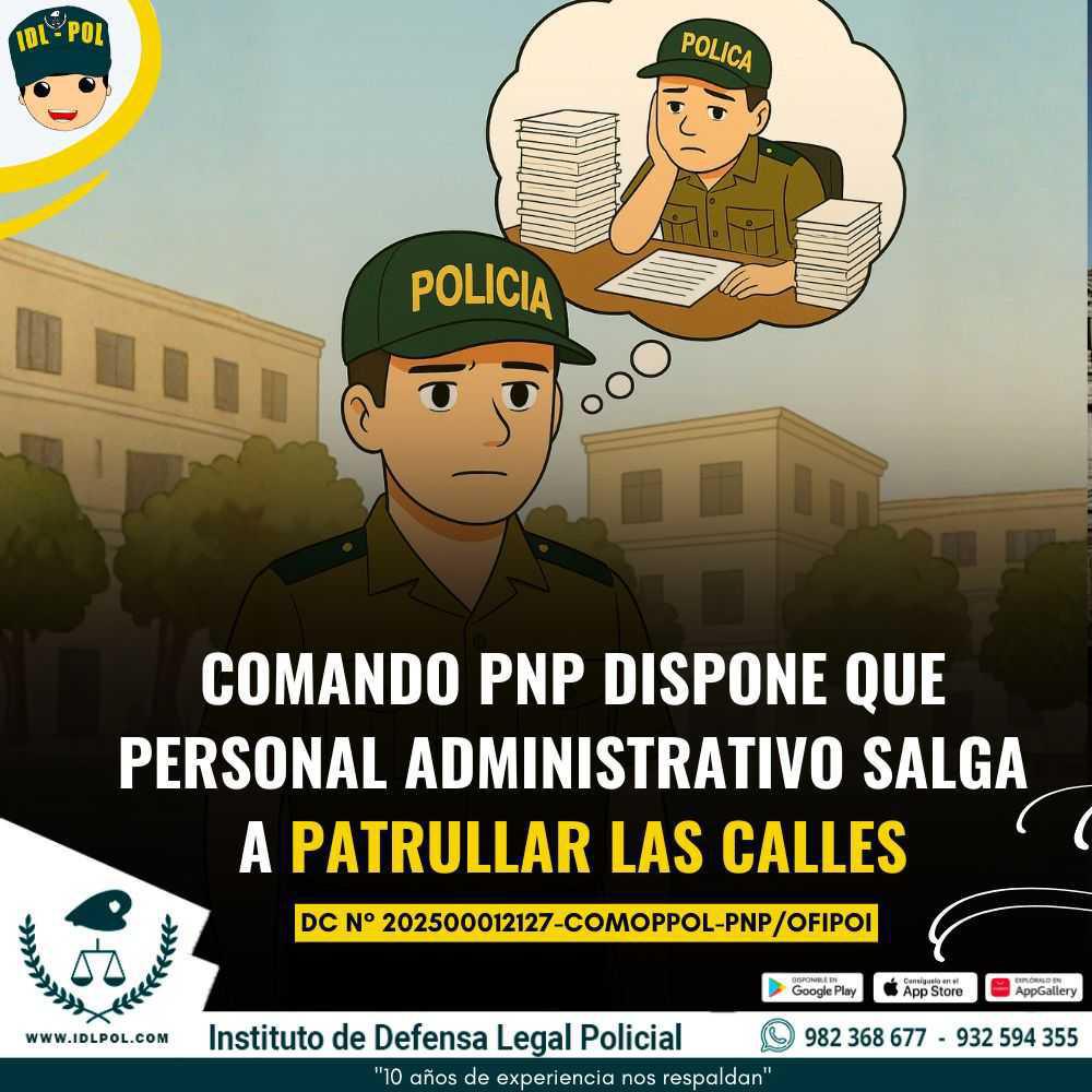 Comando PNP dispone que personal administrativo salga a patrullar las calles