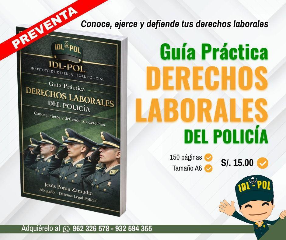 Adquiere el libro físico que todo efectivo PNP debería tener: Derechos Laborales del Policía Adquiere el libro físico que todo efectivo PNP debería tener: Derechos Laborales del Policía