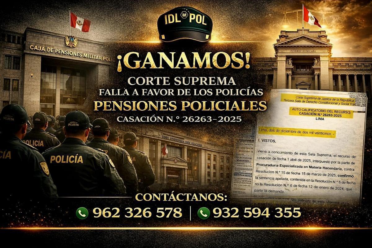 ¡Ganamos! Corte Suprema frena recorte de pensión policial y confirma monto correcto ¡Ganamos! Corte Suprema frena recorte de pensión policial y confirma monto correcto