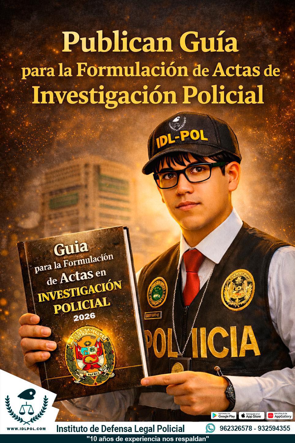 Publican Guía para la Formulación de Actas de Investigación Policial Publican Guía para la Formulación de Actas de Investigación Policial