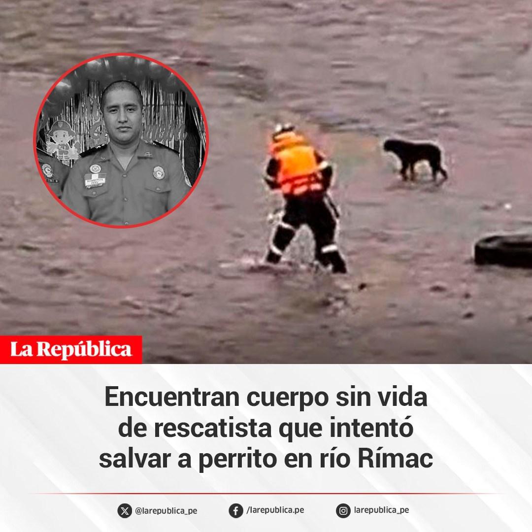 Hallan el cuerpo del suboficial PNP que ingresó al río Rímac para salvar a un perrito Hallan el cuerpo del suboficial PNP que ingresó al río Rímac para salvar a un perrito