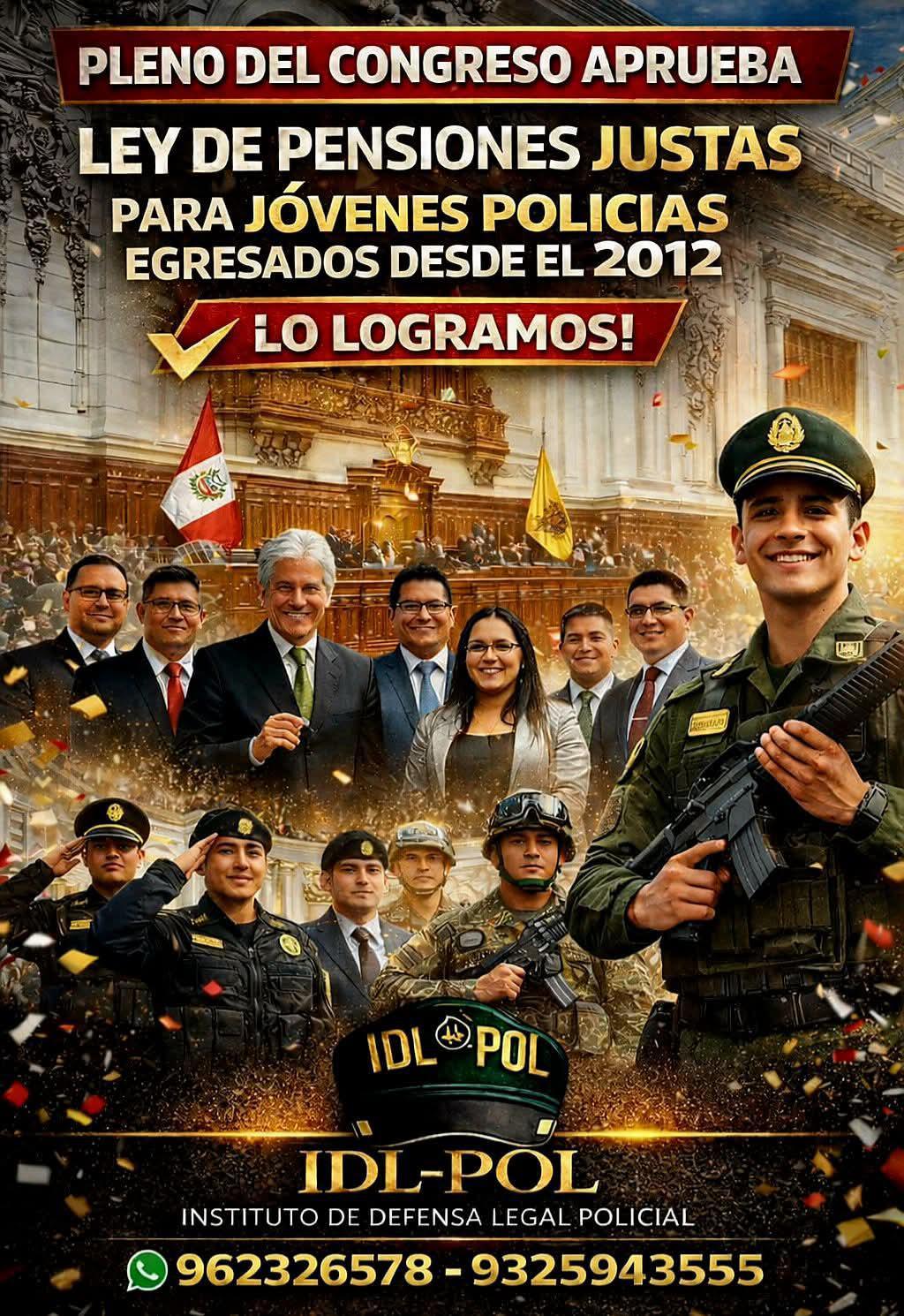 🔥¡LO LOGRAMOS! Congreso aprueba pensiones justas para jóvenes policías y militares egresados desde 2012 🔥¡LO LOGRAMOS! Congreso aprueba pensiones justas para jóvenes policías y militares egresados desde 2012