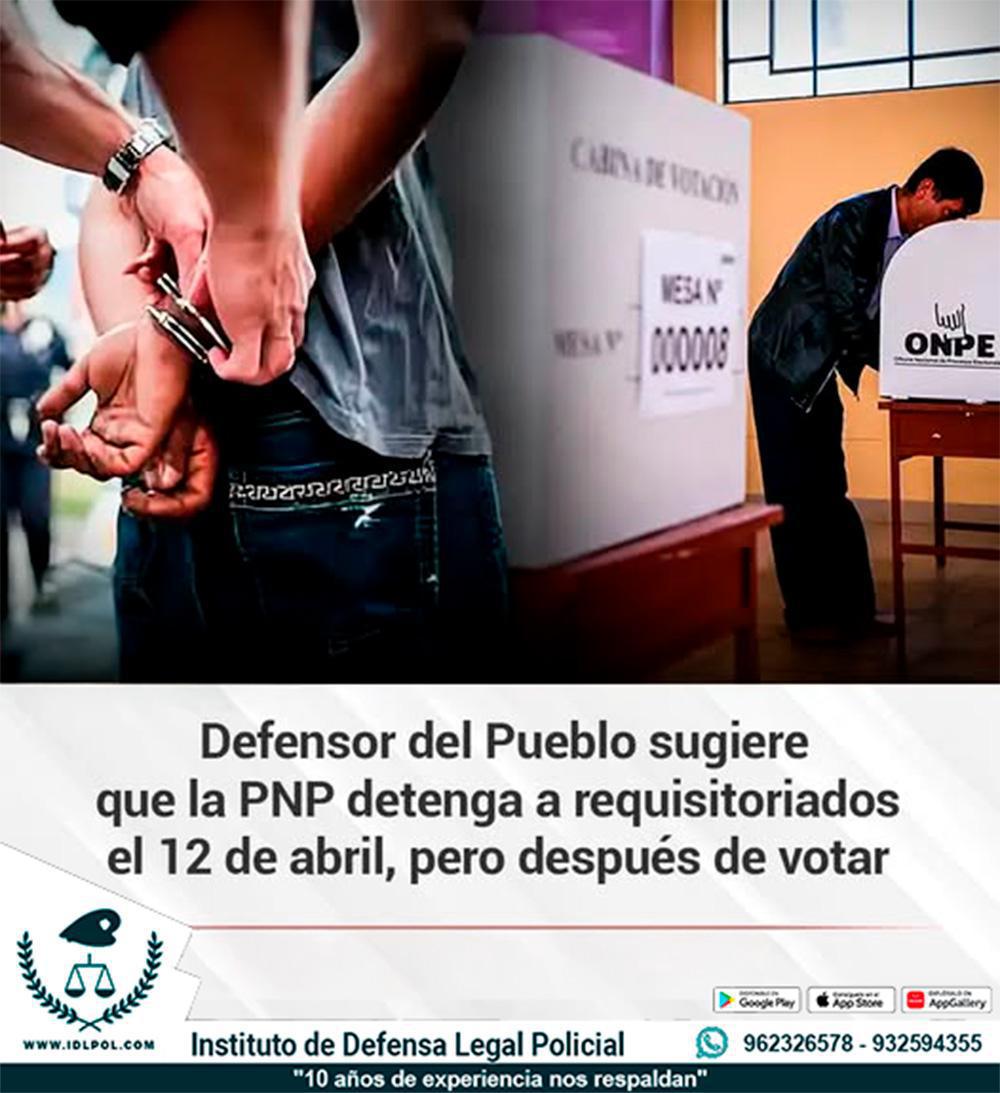 🗳️⚖️¿Requisitoriados podrán votar antes de ser detenidos? Propuesta abre debate