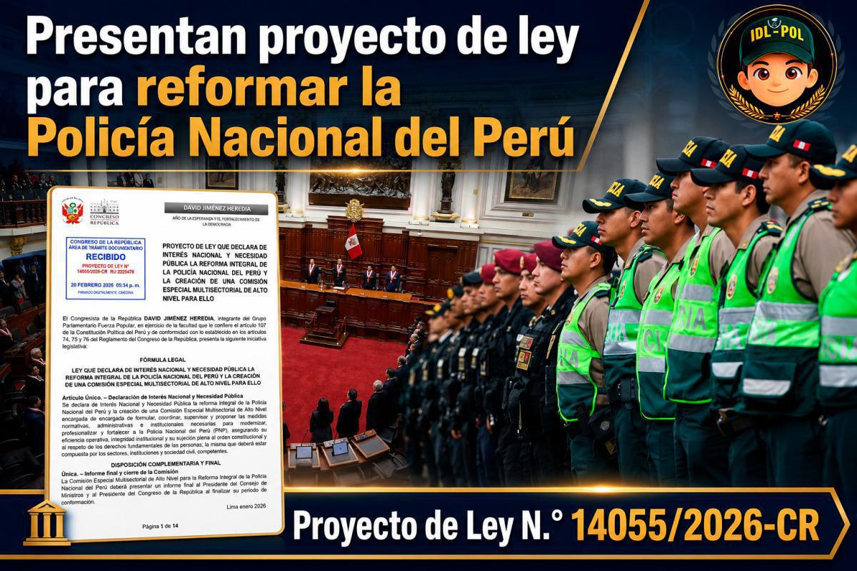 Presentan proyecto de ley para reformar integralmente la PNP