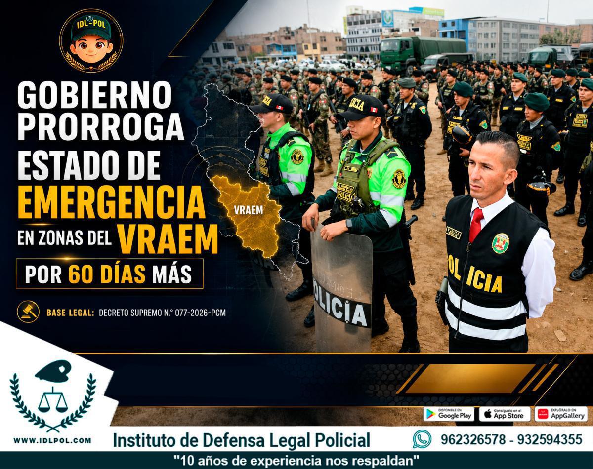 🚨Gobierno prorroga Estado de Emergencia en zonas del VRAEM por 60 días más