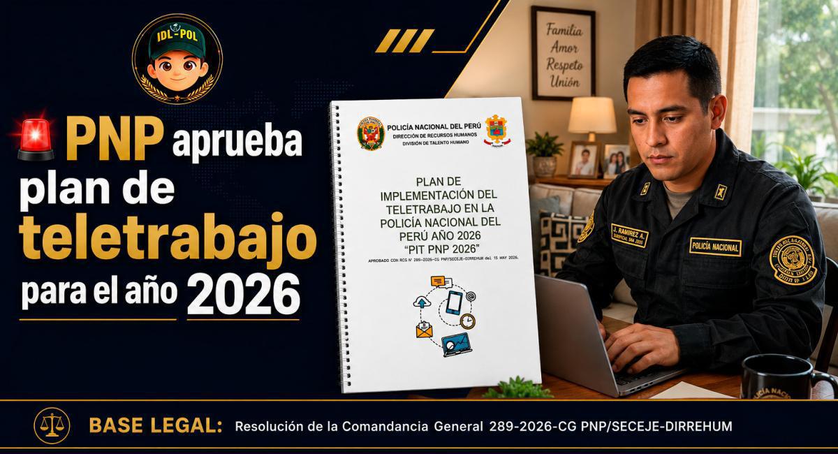 🚨PNP aprueba plan de Teletrabajo para el año 2026