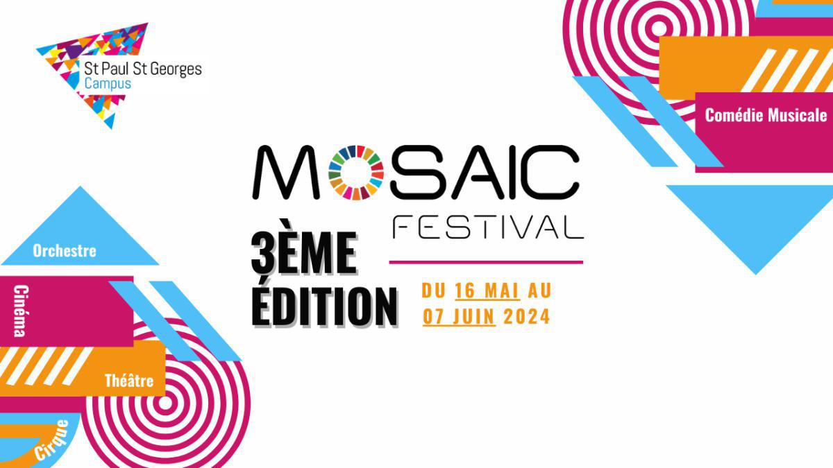 FESTIVAL MOSAIC : 3ème édition !!