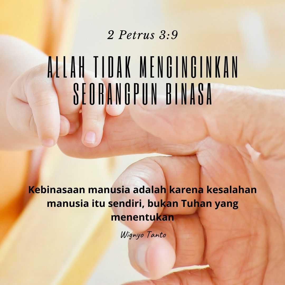 Allah tidak menghendaki seorangpun binasa