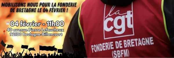 Fonderie de Bretagne : Mobilisation le 04 février à Boulogne Fonderie de Bretagne : Mobilisation le 04 février à Boulogne