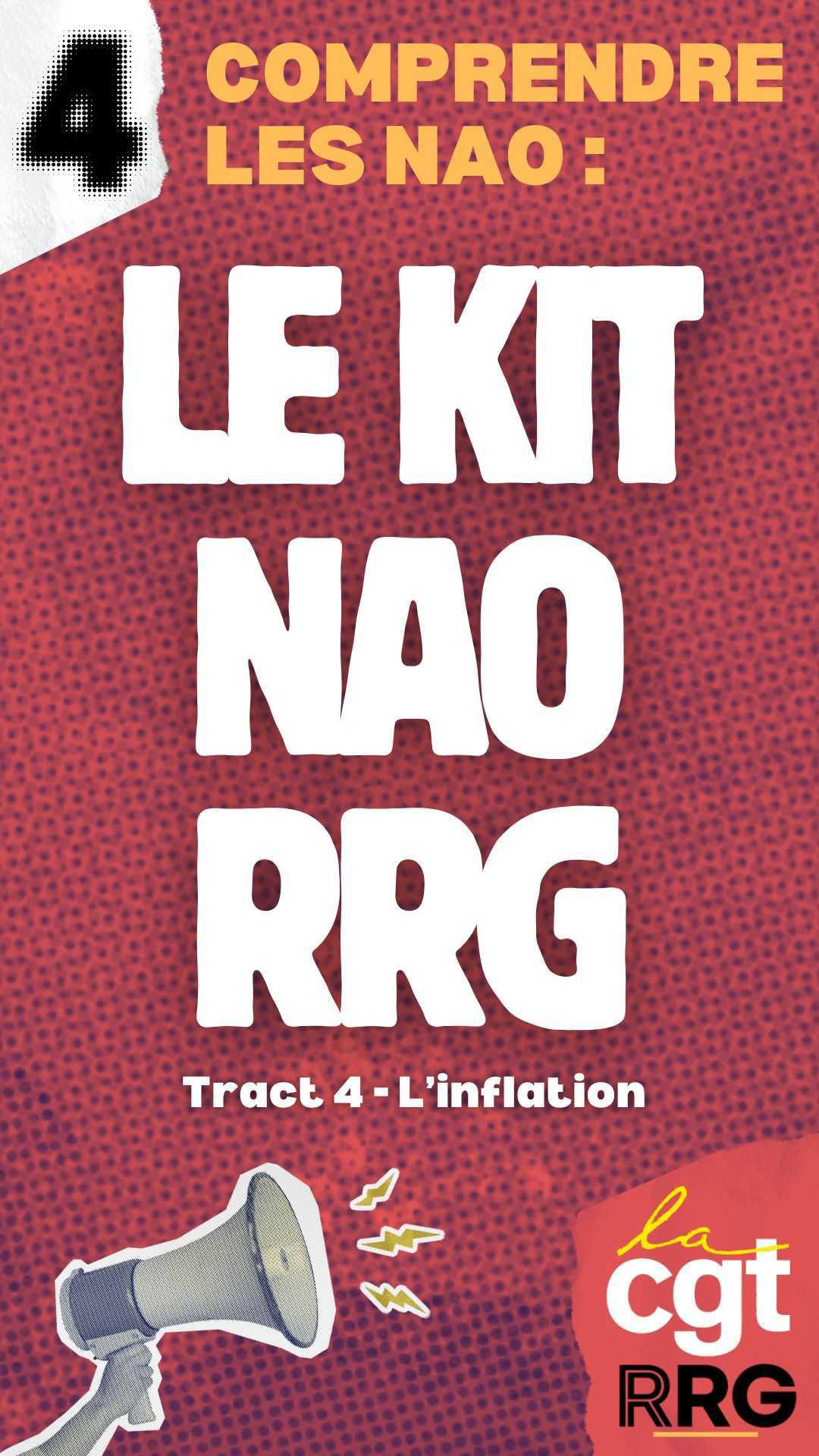 📢 Tract 4 NAO RRG 2025 - L'inflation 📢 Tract 4 NAO RRG 2025 - L'inflation