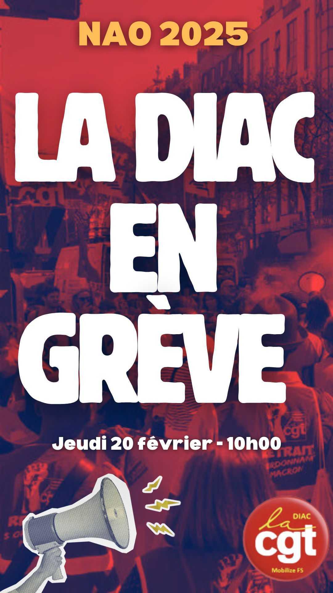 DIAC : Appel à la grève le jeudi 20 février à 10h00 DIAC : Appel à la grève le jeudi 20 février à 10h00