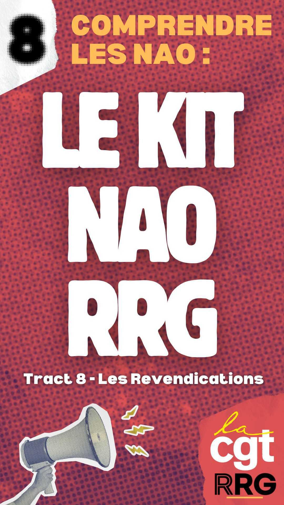 📢 Tract 8 NAO RRG 2025 – Les revendications