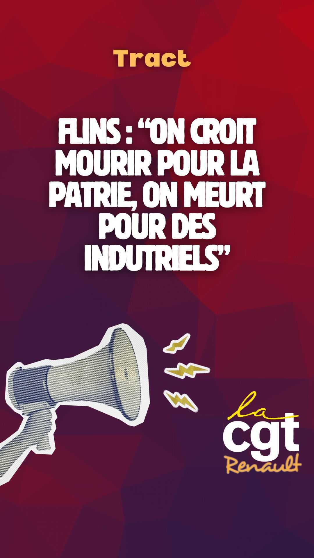 Flins : "On croit mourir pour la patrie, on meurt pour des industriels !"