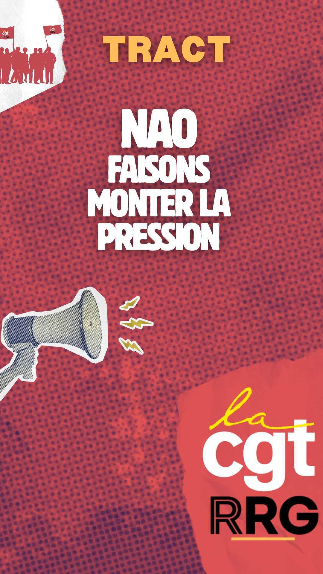 NAO RRG 2026 : dès maintenant, faisons monter la pression collectivement NAO RRG 2026 : dès maintenant, faisons monter la pression collectivement