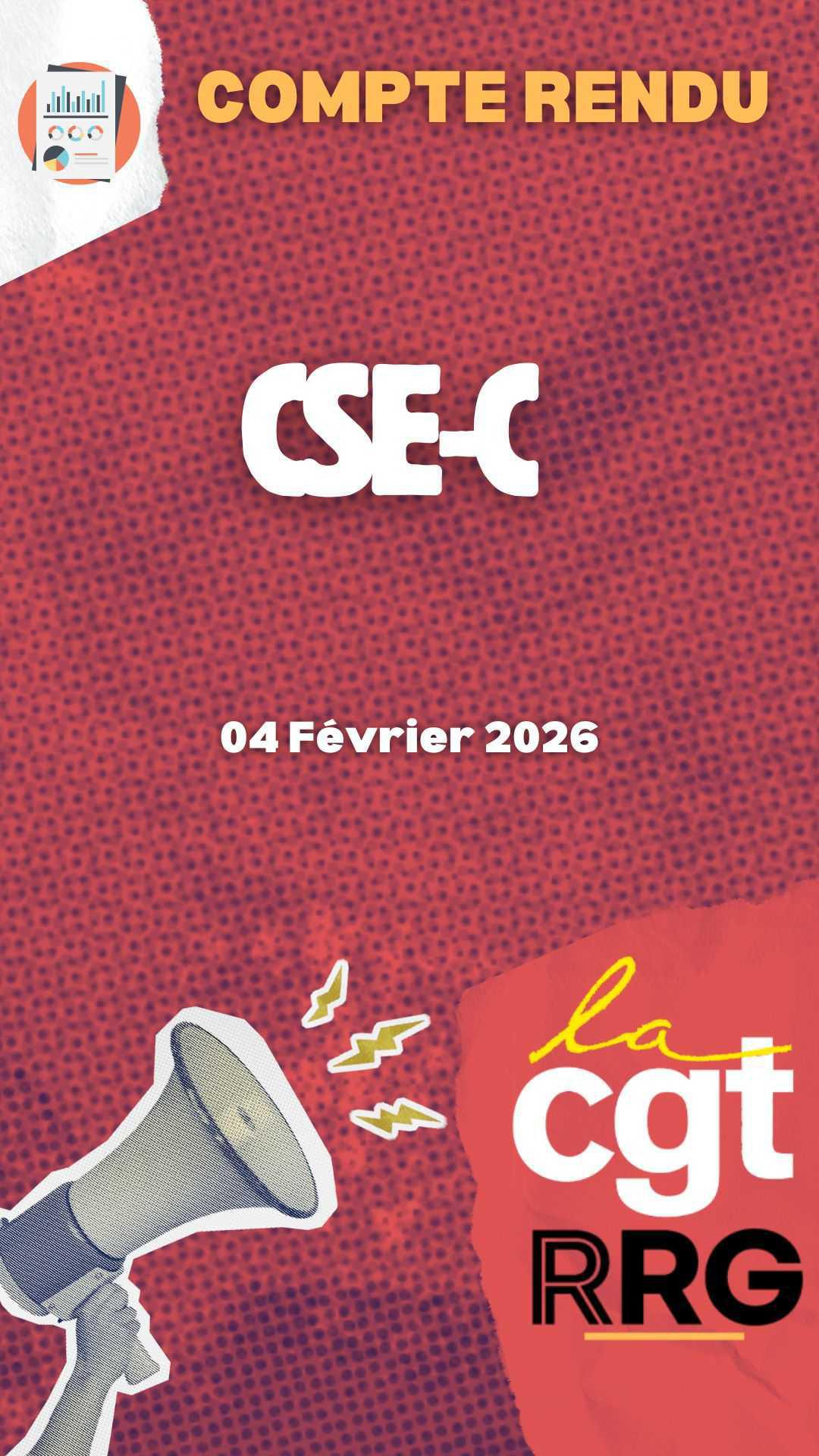 Compte-rendu du CSE-C RRG du 04 février 2026 Compte-rendu du CSE-C RRG du 04 février 2026