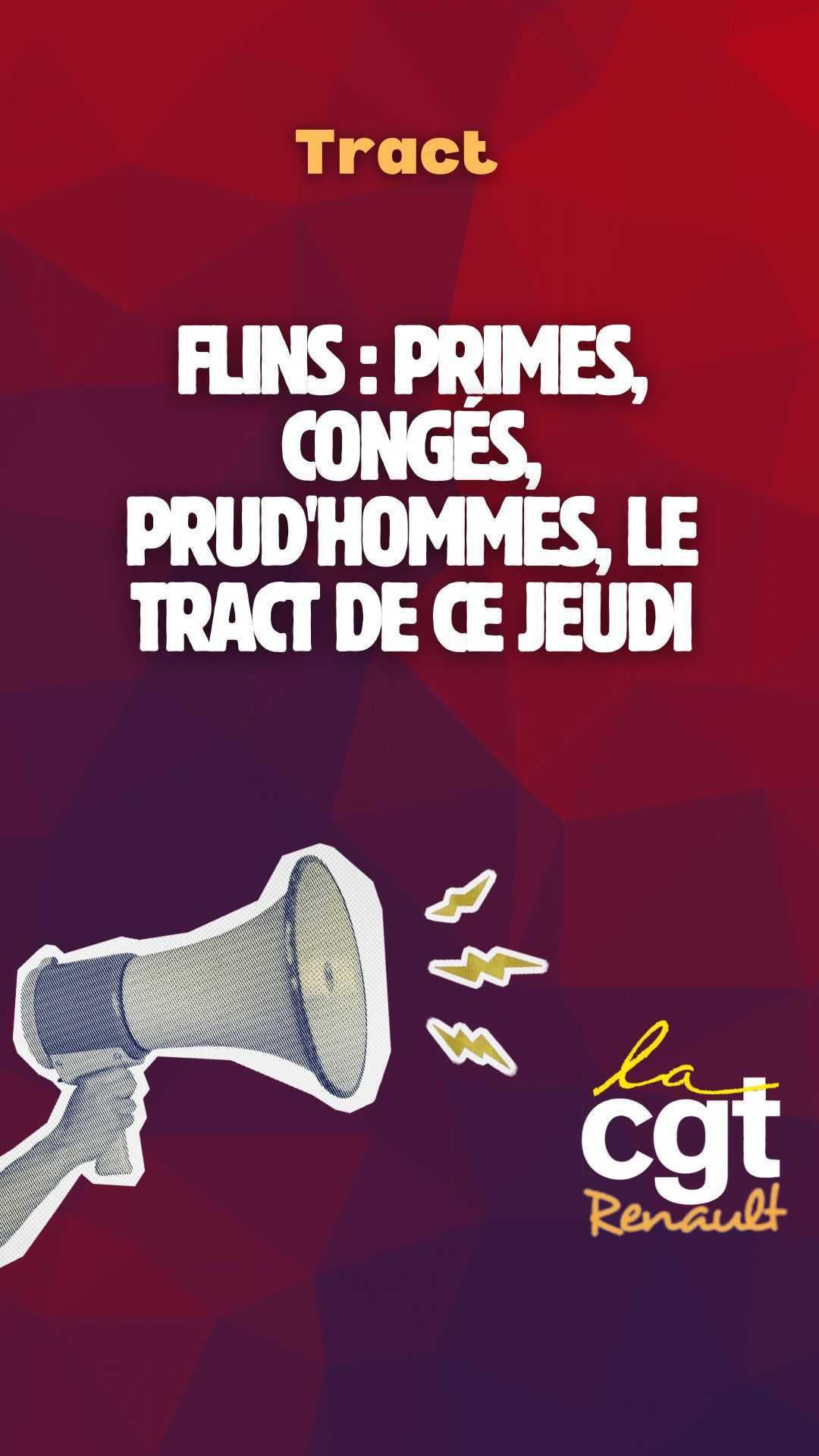Flins : Primes, congés, prud'hommes le tract de ce jeudi