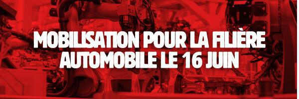 Tous mobilisé.e.s le 16 juin pour la filière auto ! Tous mobilisé.e.s le 16 juin pour la filière auto !