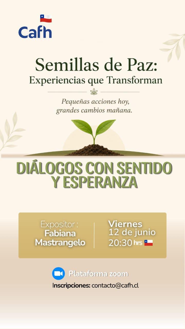 Diálogos con sentido y esperanza | Cafh - Chile