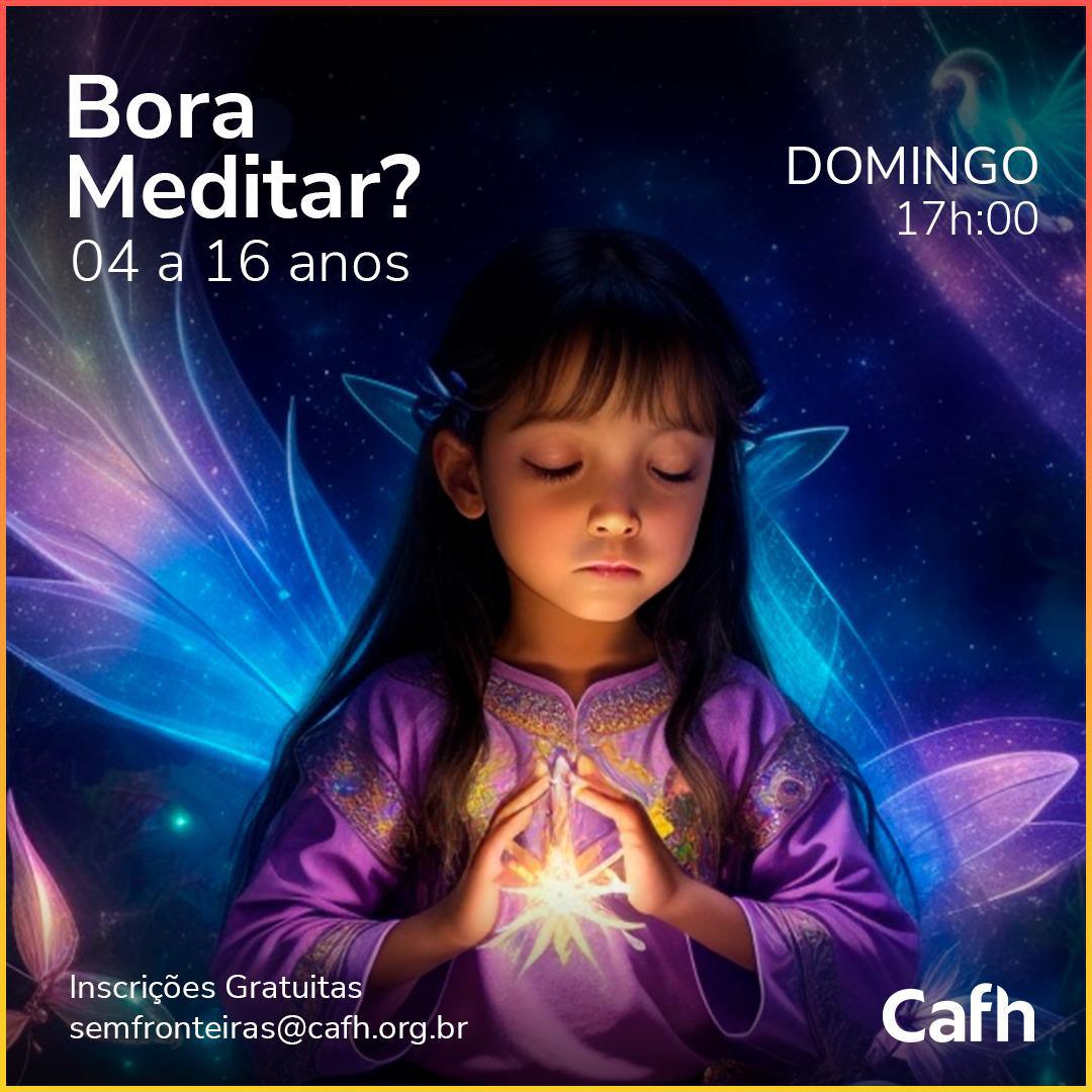 Bora Meditar? | Cafh Brasil