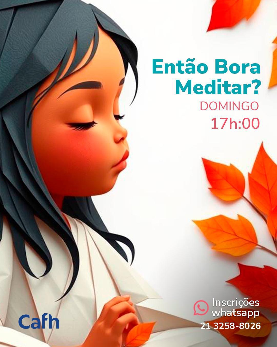 Bora Meditar? | Cafh Brasil