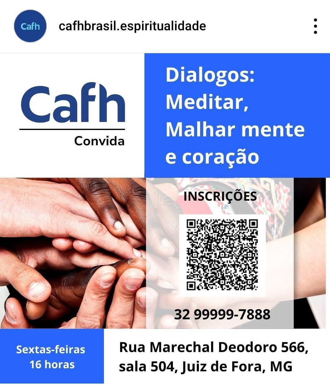 Dialogos, Meditar e Malhar Mente e Coração | Cafh Brasil