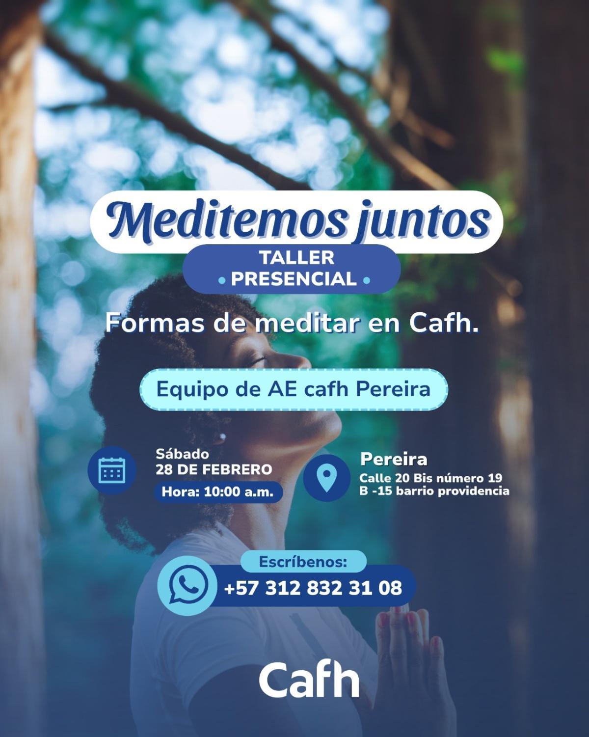 Taller de Meditación | Cafh Colombia - Pereira
