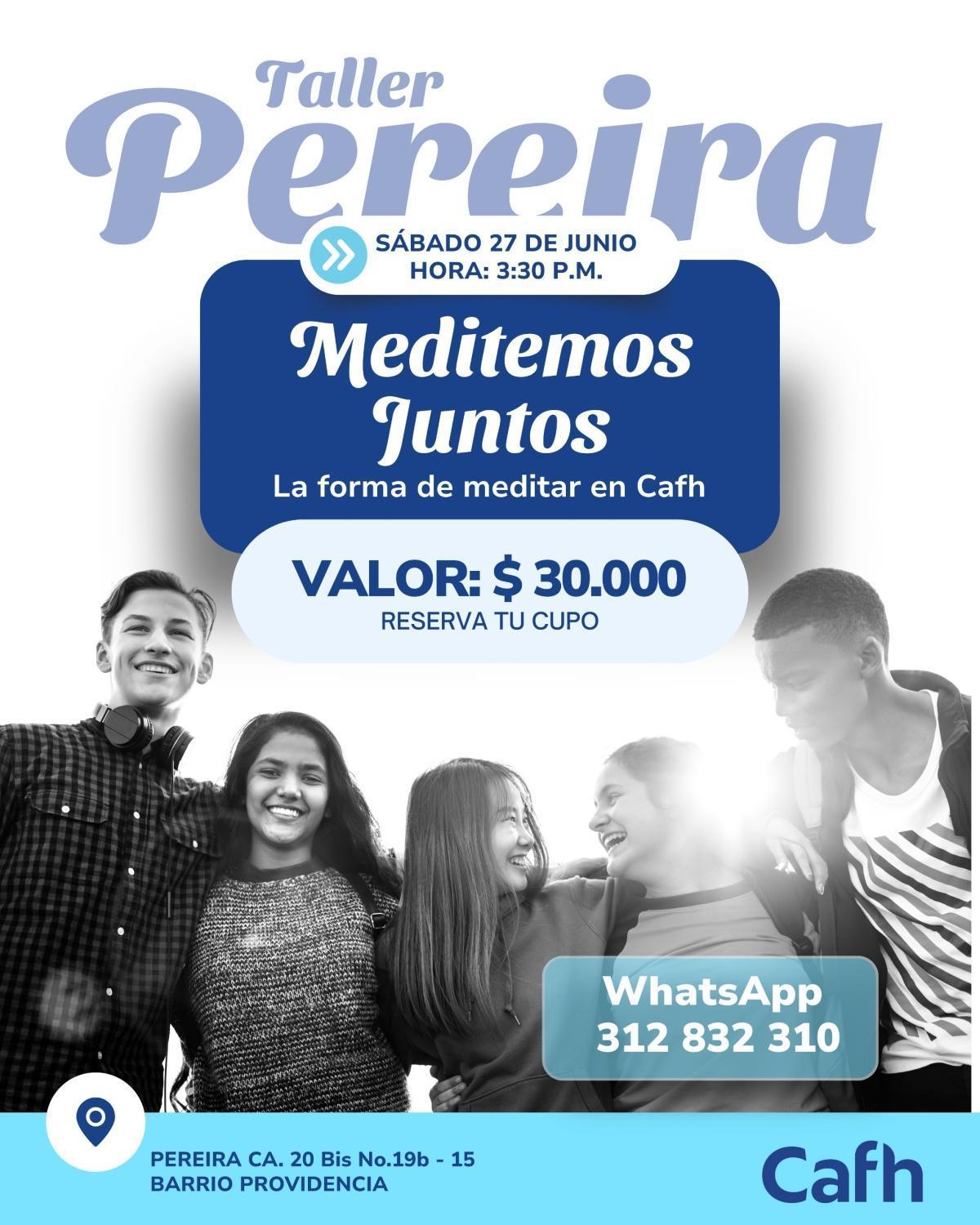 Taller de Meditación | Cafh Colombia - Pereira