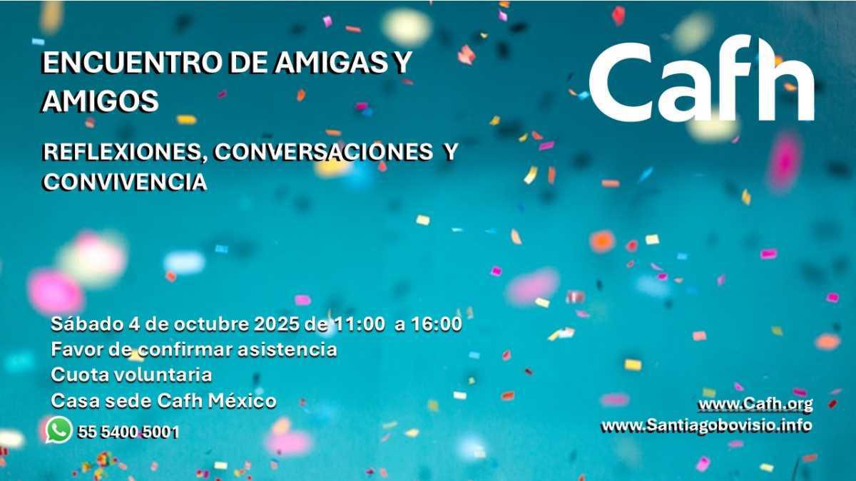 Encuentro de Amigas e Amigos | Cafh México