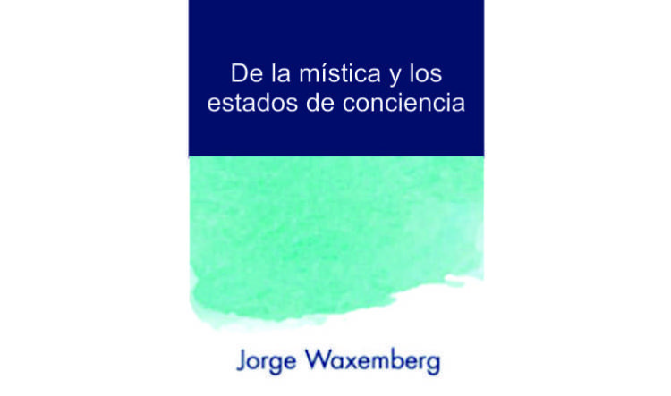 De la mística y los estados de conciencia