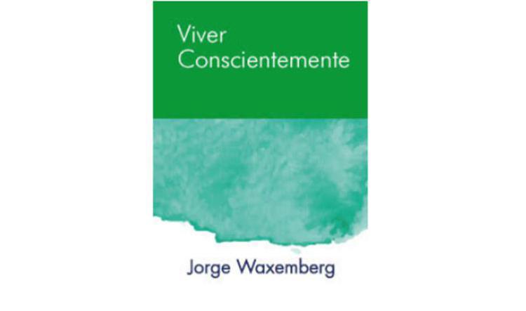 Viver conscientemente