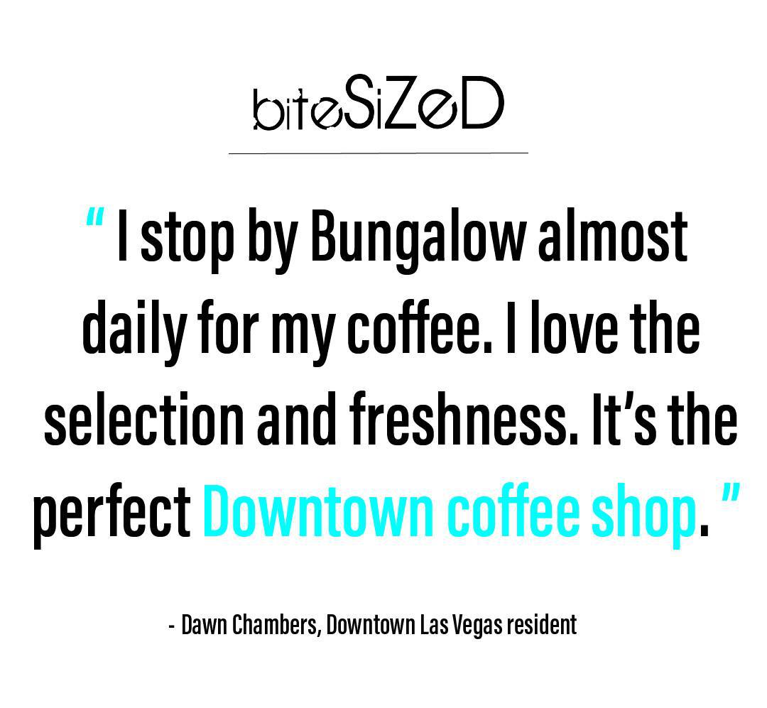 Bungalow Coffee Co. Stays Serving Downtown Las Vegas