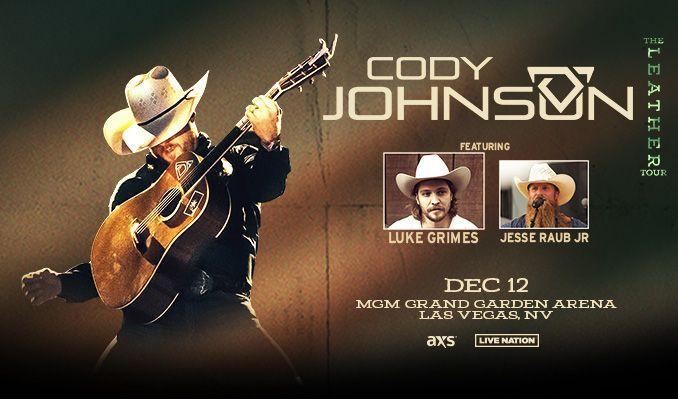 Cody Johnson - The Leather Tour @ MGM Grand Garden Arena