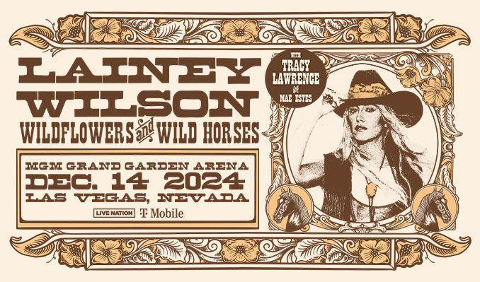 Lainey Wilson Wildflowers and Wild Horses @ MGM Grand Garden Arena