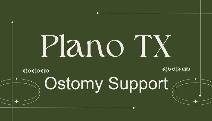 Ostomy Support Plano City, TX (In-person)