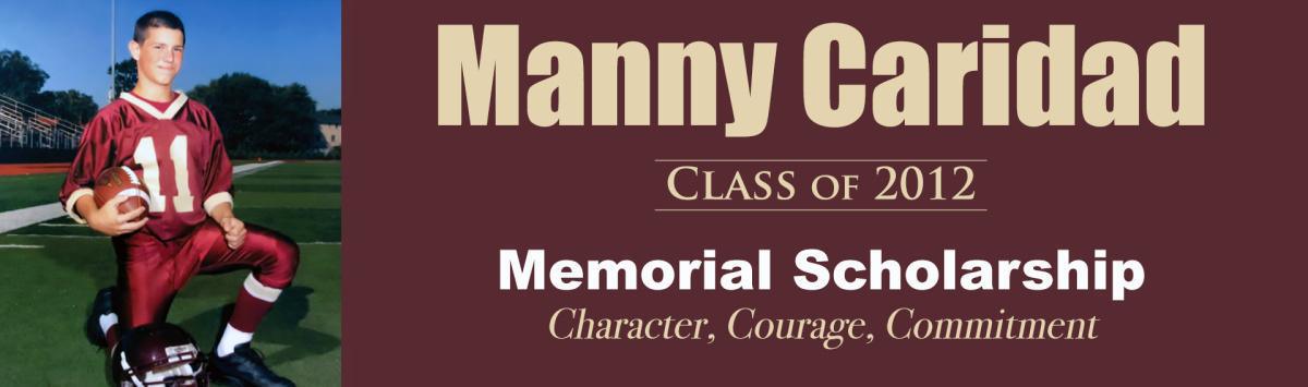 The Manny Caridad '12 Memorial Scholarship