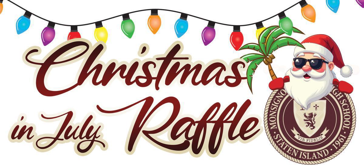 Christmas in July Raffle Christmas in July Raffle