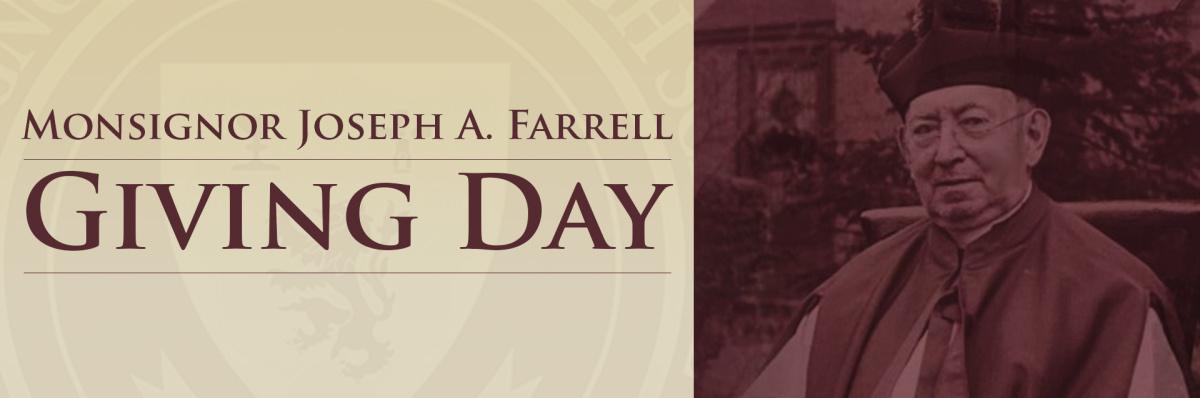 Monsignor Joseph A. Farrell Giving Day