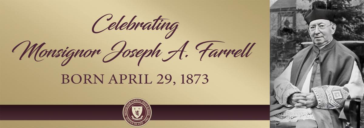 Monsignor Joseph A. Farrell Giving Day Monsignor Joseph A. Farrell Giving Day