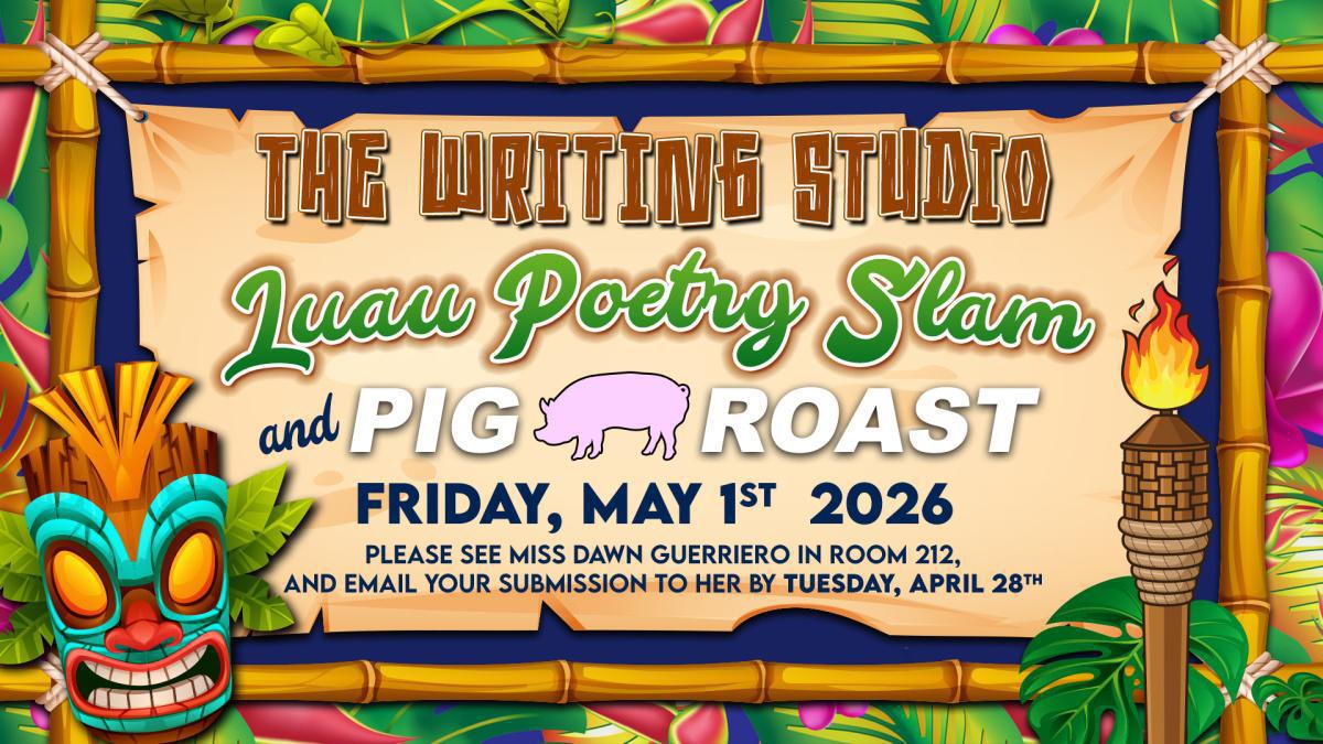 The Writing Studio Luau Poetry Slam & Pig Roast The Writing Studio Luau Poetry Slam & Pig Roast