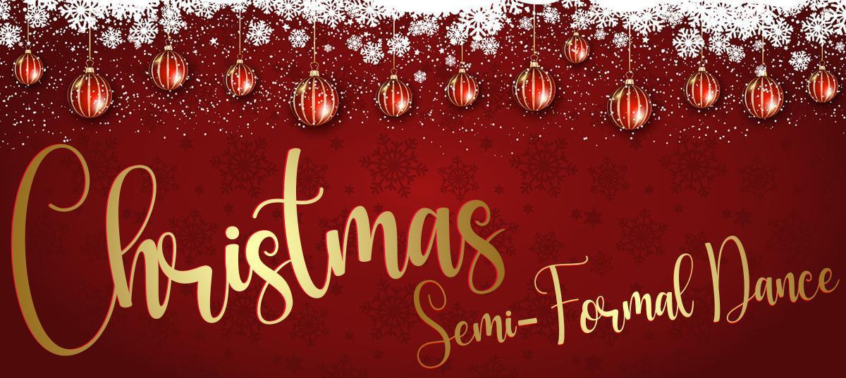 Upperclassmen Christmas Semi-Formal Dance