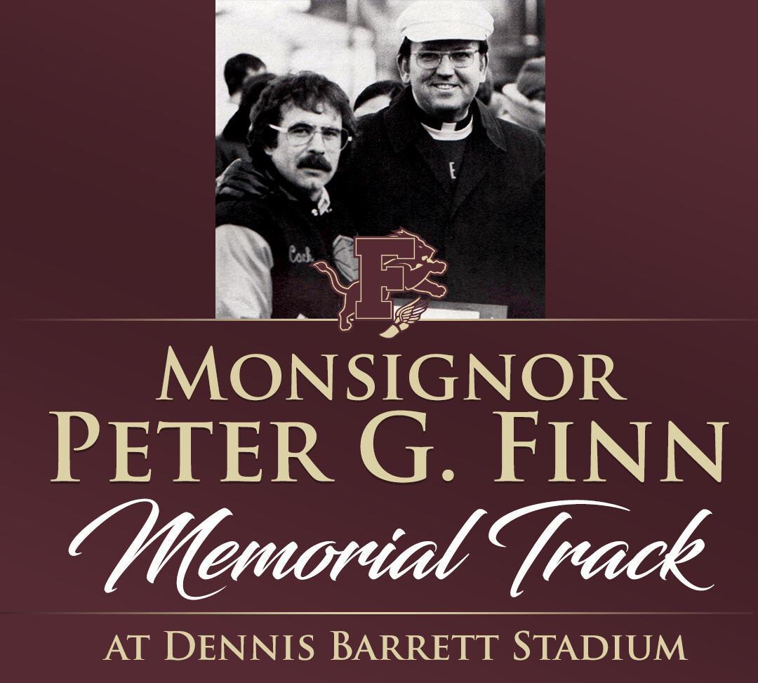 The Monsignor Peter G. Finn Track Campaign The Monsignor Peter G. Finn Track Campaign