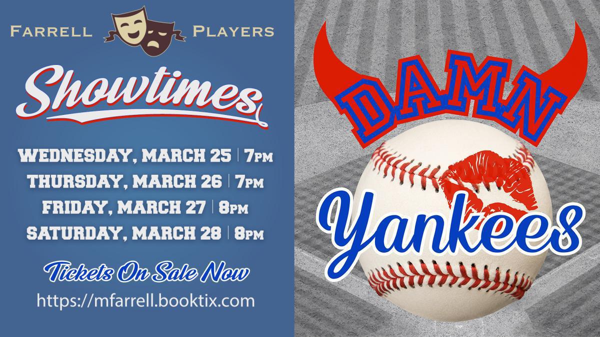 Damn Yankees - Presented by The Farrell Players