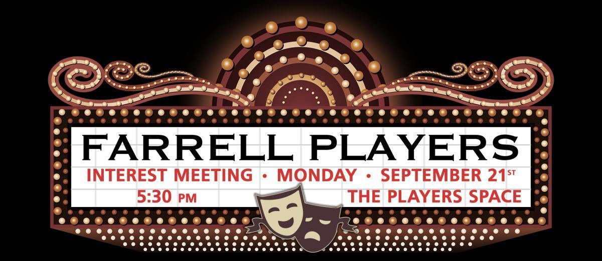 Farrell Players (Drama) Interest Meeting