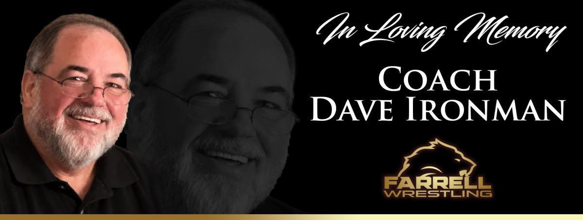 The Passing of Coach Dave Ironman