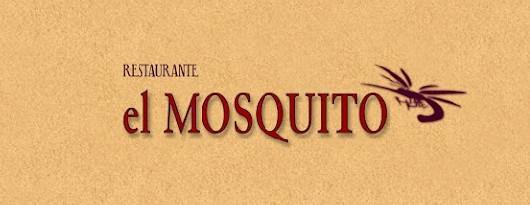 Restaurante El Mosquito Restaurante El Mosquito