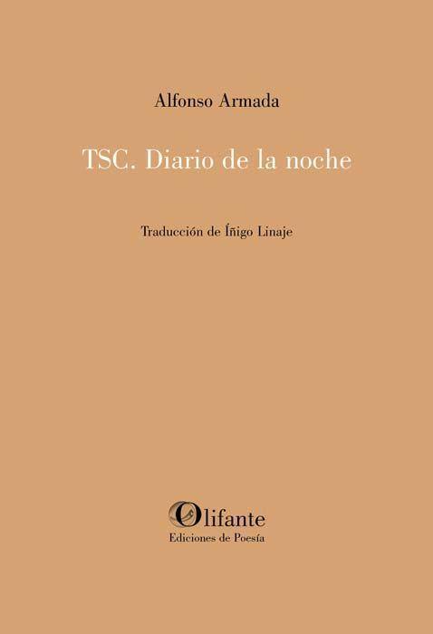 ALFONSO ARMADA PRESENTA "TSC. DIARIO DE LA NOCHE". Librería Cálamo