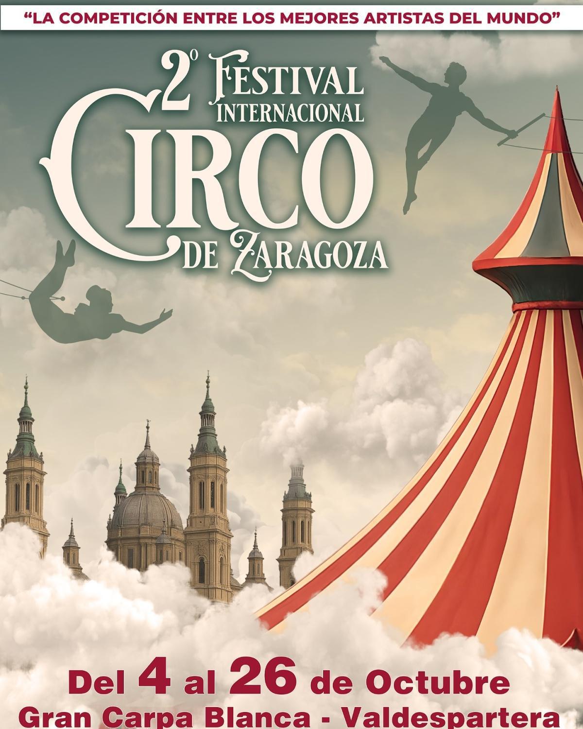 2º FESTIVAL INTERNACIONAL DE CIRCO DE ZARAGOZA. Gran Carpa Blanca Valdespartera